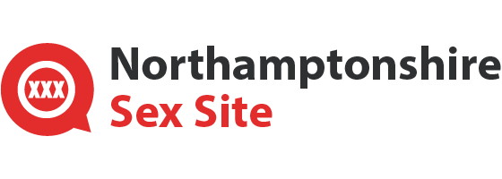 Northamptonshire Sex Site
